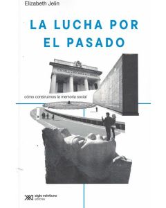 LUCHA POR EL PASADO, LA