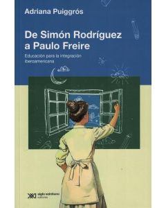 DE SIMON RODRIGUEZ A PAULO FREIRE