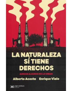 NATURALEZA SI TIENE DERECHOS, LA