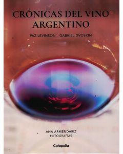 CRONICAS DEL VINO ARGENTINO