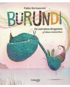 BURUNDI DE EXTRAÑOS DRAGONES Y FALSOS METEORITOS