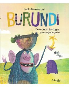 BURUNDI DE MONOS TORTUGAS Y MENSAJES URGENTES