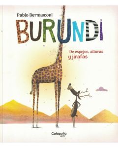 BURUNDI DE ESPEJOS ALTURAS Y JIRAFAS