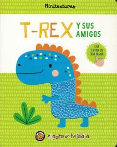 T REX Y SUS AMIGOS