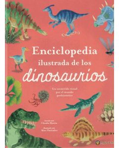 ENCICLOPEDIA ILUSTRADA DE LOS DINOSAURIOS