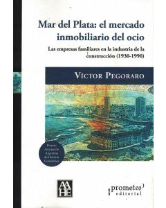 MAR DEL PLATA EL MERCADO INMOBILIARIO DEL OCIO