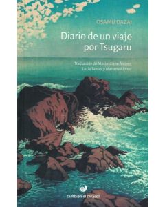 DIARIO DE UN VIAJE POR TSUGARU