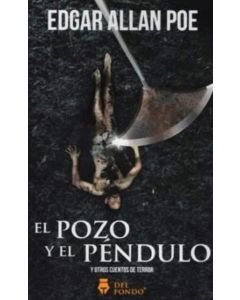 POZO Y EL PENDULO Y OTROS CUENTOS DE TERROR, EL