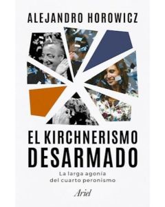 KIRCHNERISMO DESARMADO, EL