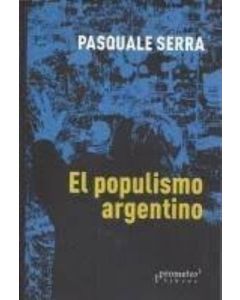 POPULISMO ARGENTINO, EL