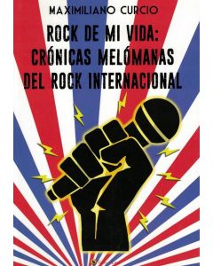 ROCK DE MI VIDA CRONICAS MELOMANAS DEL ROCK INTERNACIONAL