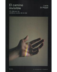 CAMINO INVISIBLE, EL