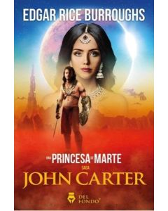 UNA PRINCESA DE MARTE SAGA JOHN CARTER 1