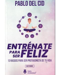 ENTRENATE PARA SER FELIZ