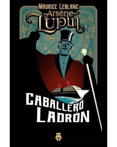 ARSENE LUPIN CABALLERO LADRON