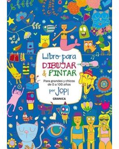 LIBRO PARA DIBUJAR Y PINTAR PARA GRANDES Y CHICOS DE 0 A 100 AÑOS