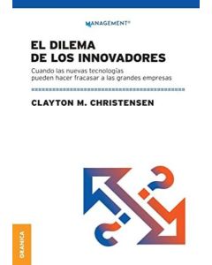 DILEMA DE LOS INNOVADORES, EL