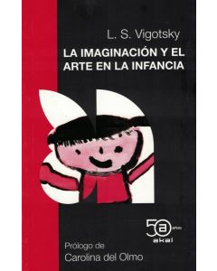 IMAGINACION Y EL ARTE EN LA INFANCIA, LA