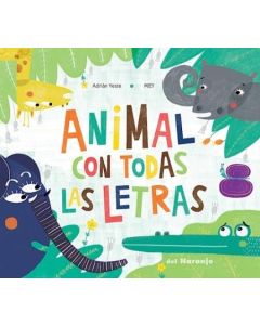 ANIMAL CON TODAS LAS LETRAS