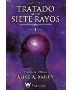 TRATADO DE LOS SIETE RAYOS 1 PSICOLOGIA ESOTERICA 3 TOMOS