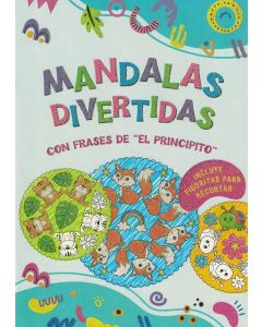 MANDALAS DIVERTIDAS CON FRASES DE EL PRINCIPITO