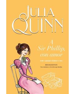 A SIR PHILLIP CON AMOR SAGA BRIDGERTON 5