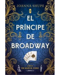 PRINCIPE DE BROADWAY, EL CHICAS DE NUEVA YORK LIBRO 2