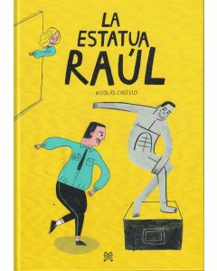 ESTATUA DE RAUL, LA