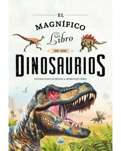 MAGNIFICO LIBRO DE LOS DINOSAURIOS, EL