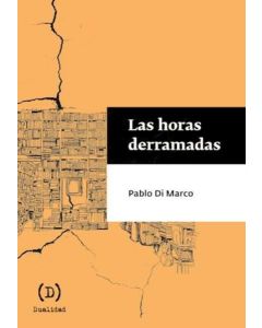 HORAS DERRAMADAS, LAS