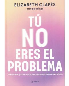 TU NO ERES EL PROBLEMA