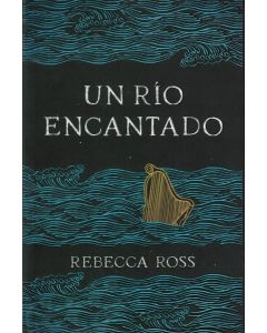 UN RIO ENCANTADO