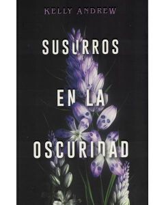 SUSURROS EN LA OSCURIDAD