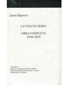 VIDA EN SERIO, LA OBRA COMPLETA 1998 2019 VOLUMEN 1