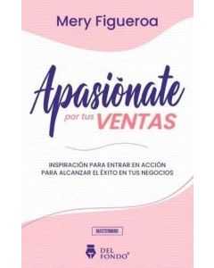 APASIONATE POR TUS VENTAS