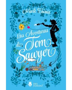 AVENTURAS DE TOM SAWYER, LAS