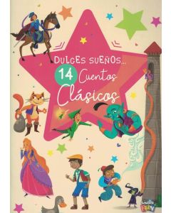 DULCES SUEÑOS 14 CUENTOS CLASICOS