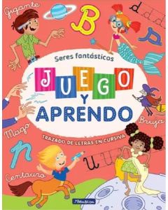 JUEGO Y APRENDO CURSIVA SERES FANTASTICOS