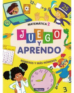 JUEGO Y APRENDO MATEMATICA 2 NUMEROS Y MAS NUMEROS