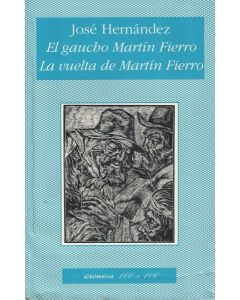 GAUCHO MARTIN FIERRO, EL / LA VUELTA DE MARTIN FIERRO