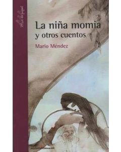 NIÑA MOMIA Y OTROS CUENTOS, LA