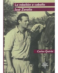 REBELION A CABALLO, LA JOSE ZAVALIA