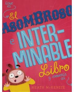 ASOMBROSO E INTERMINABLE LIBRO, EL