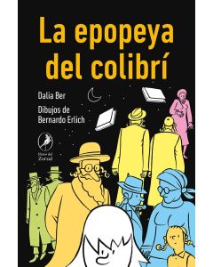 EPOPEYA DEL COLIBRI, LA